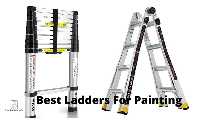 Best Ladders For Painting